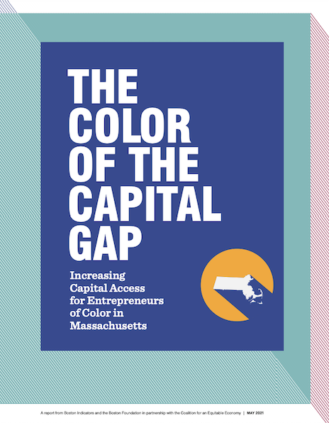 The Color of the Capital Gap report cover. White text over a blue background reads "The Color fo the Capital Gap: Increasing Capital Access for Entrepreneurs of Color." A white illustration of Massachusetts against an orange circle in the lower right. The whole image has a thick teal border. 